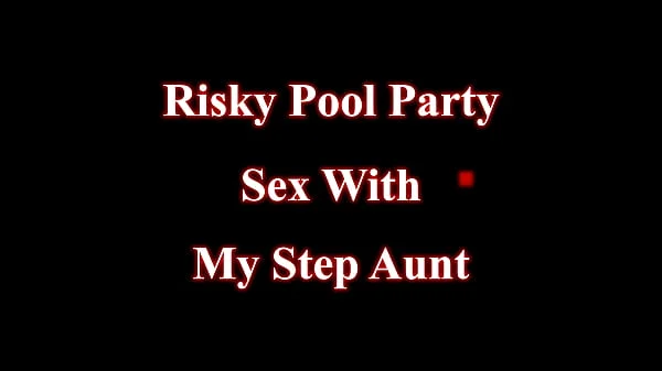 Risky Pool Party Sex With My Step Aunt Kendra Heart WCA Productions